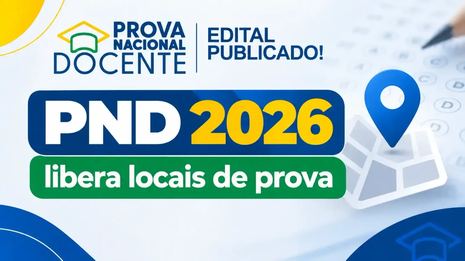 PND 2026 libera locais de prova exame tera 80 questoes e dura 5h30